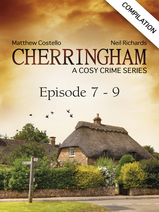 Title details for Cherringham--Episode 7--9 by Neil Richards - Available